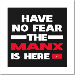 No Fear Manx Is Here Isle of Man Posters and Art